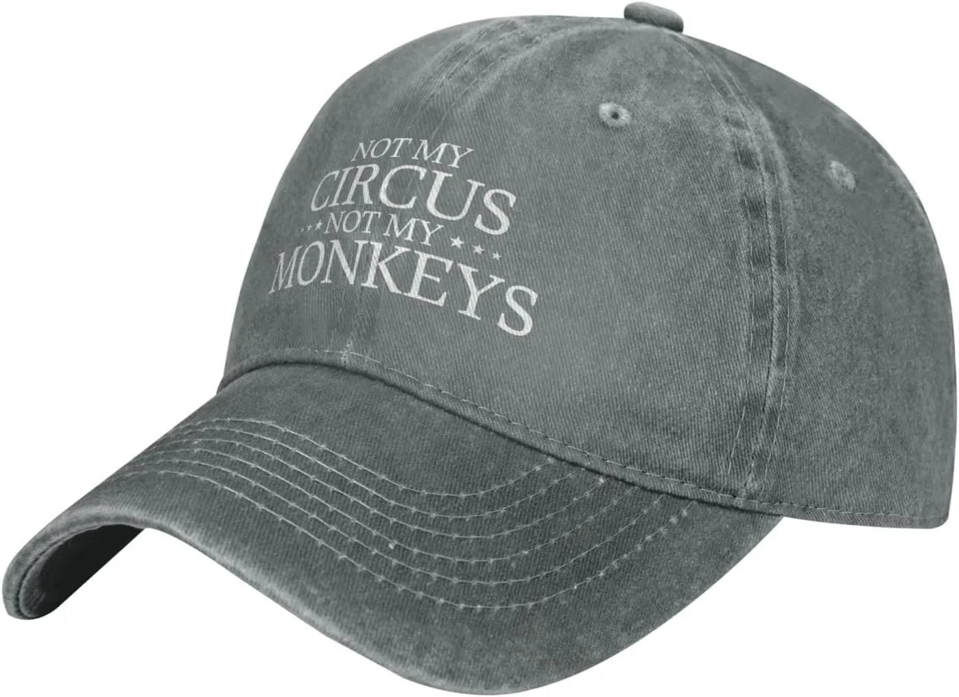 Not My Circus Not My Monkeys Hat for Men Dad Hat Graphic Hat