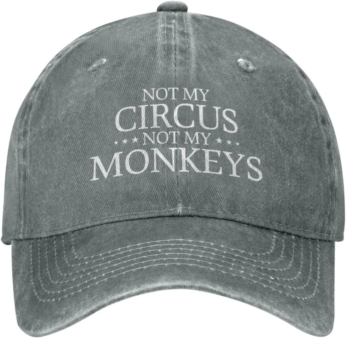 Not My Circus Not My Monkeys Hat for Men Dad Hat Graphic Hat